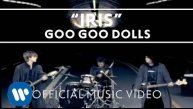 Goo Goo Dolls - Iris