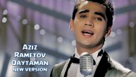Aziz Rametov - Qaytaman